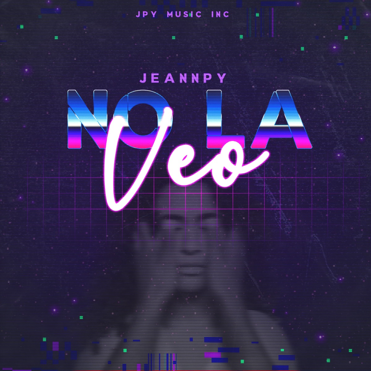 No la Veo - Single by Jeannpy album cover