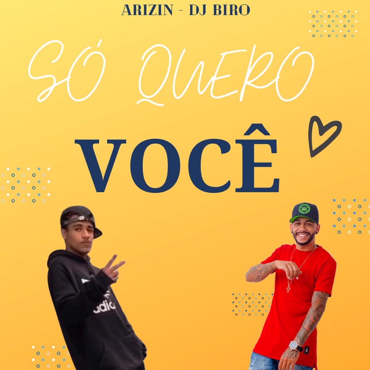Só Quero Você - Single by dj biro & Arizin album cover