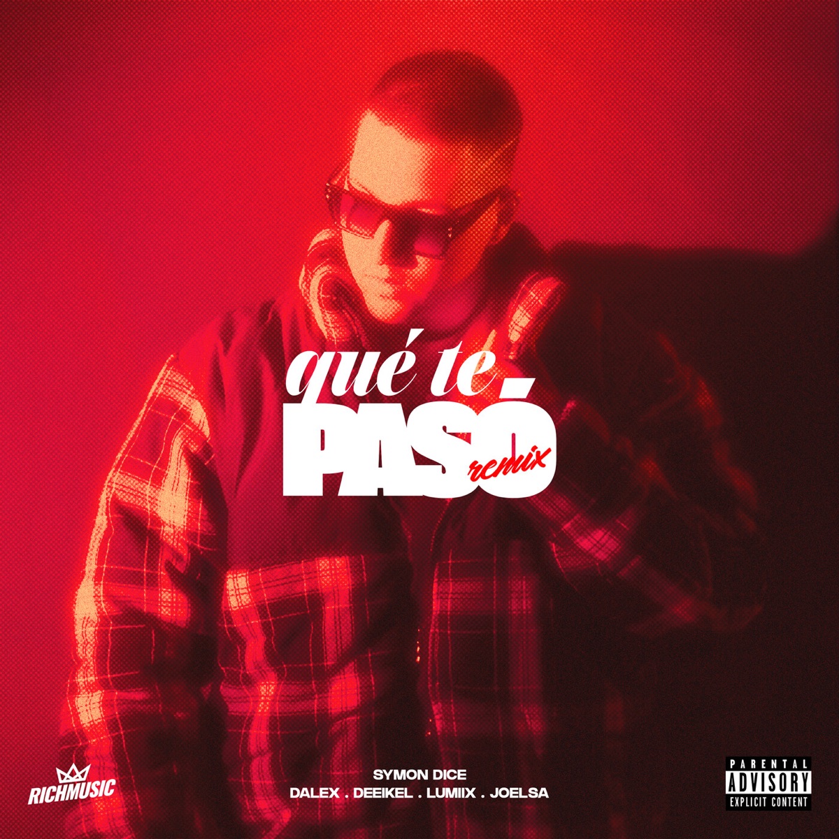 Qué Te Pasó (Remix) [feat. LuMiix & Joelsa] - Single by Symon Dice, Dalex & DEEIKEL album cover