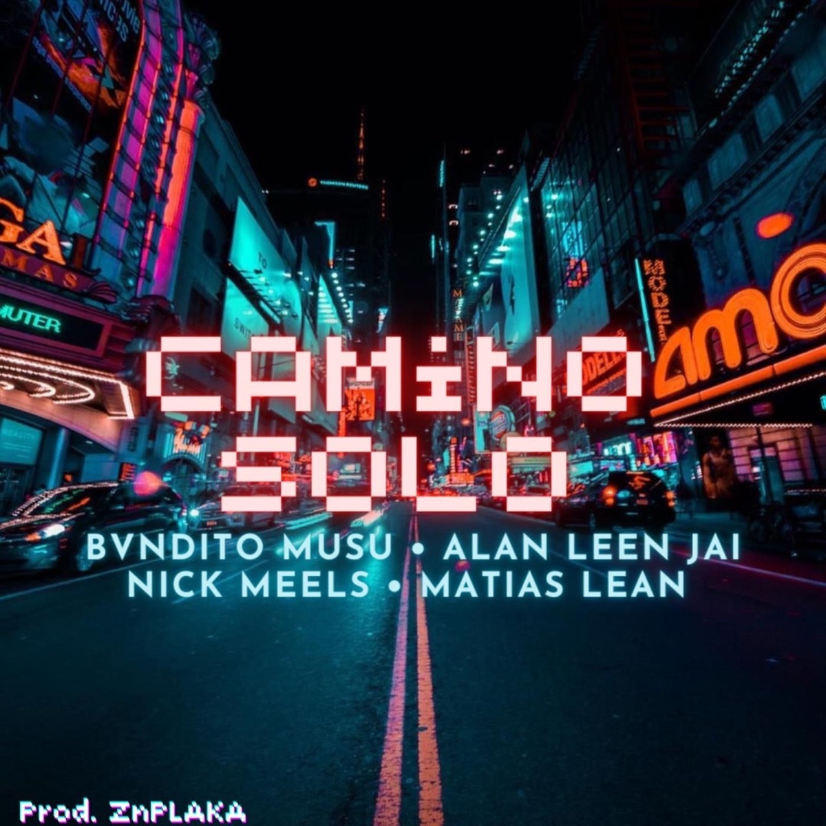 Camino Solo - Single by Bvndito Musu, Nick Meels, Alanleenjai & Matías Lean album cover