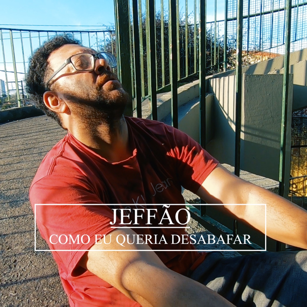 Como Eu Queria Desabafar - Single by Jeffão album cover