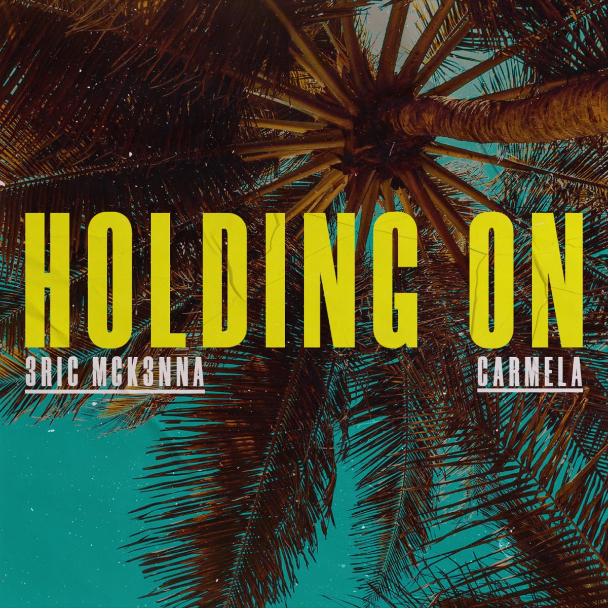 Holding On (feat. Carmela) - Single by Eric McKenna album cover