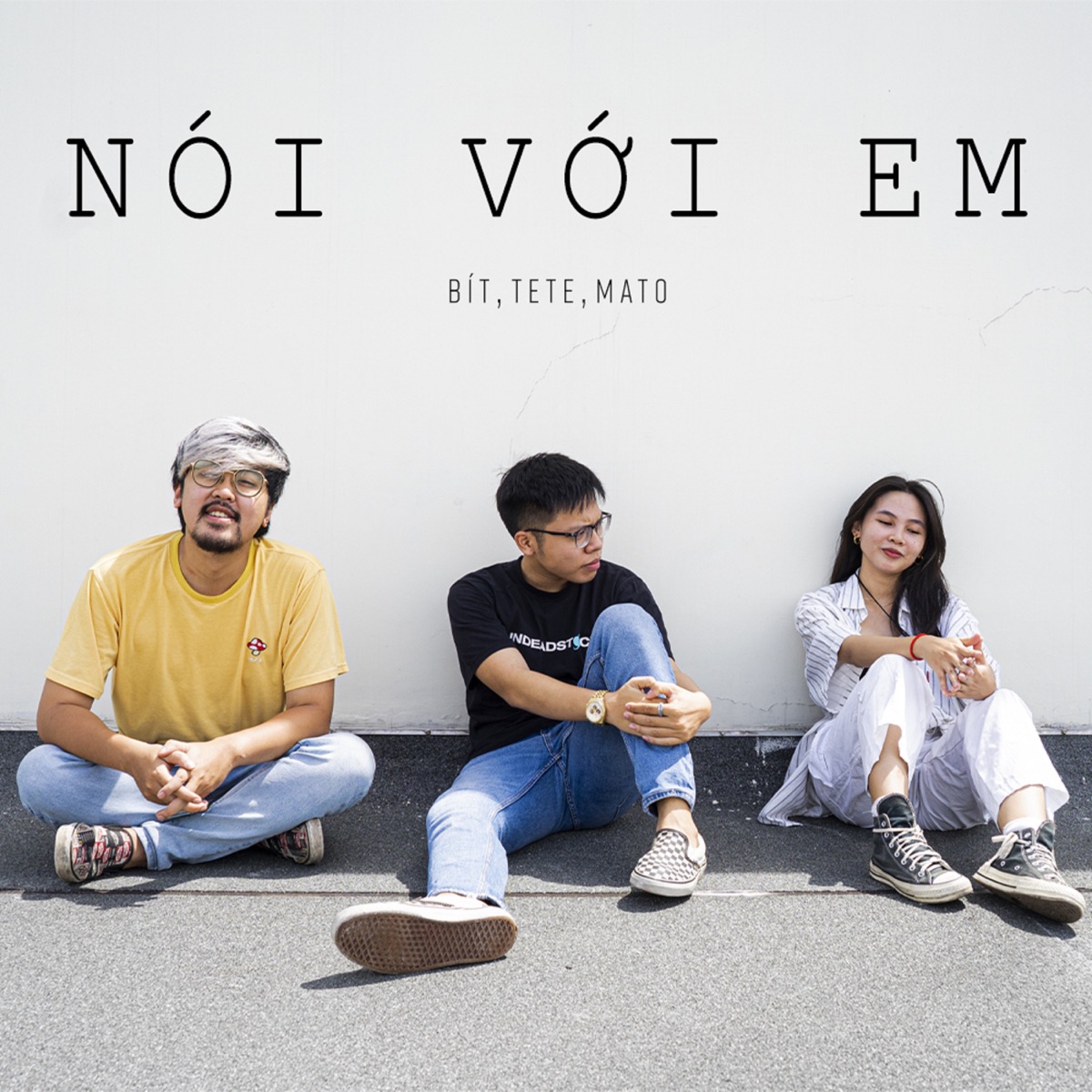 Nói Với Em (feat. TeTe, MATO) - Single by Bít, MATO & TeTe album cover