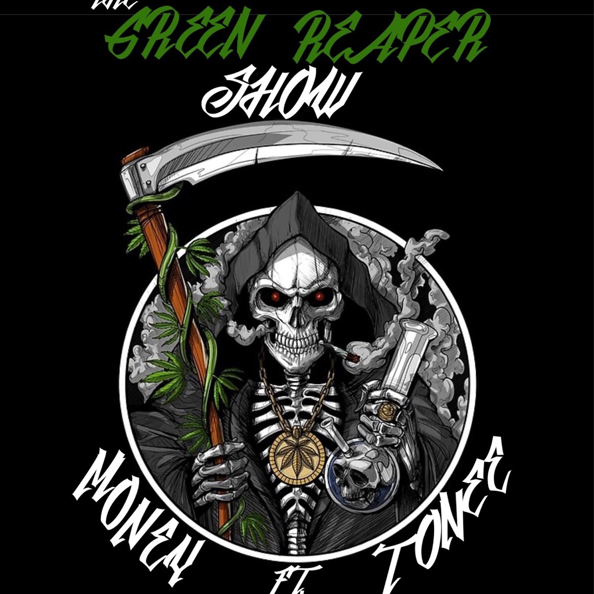 The Green Reaper Show (feat. Tonee) - Single by Money Moneda B.i.L.L on the track album cover