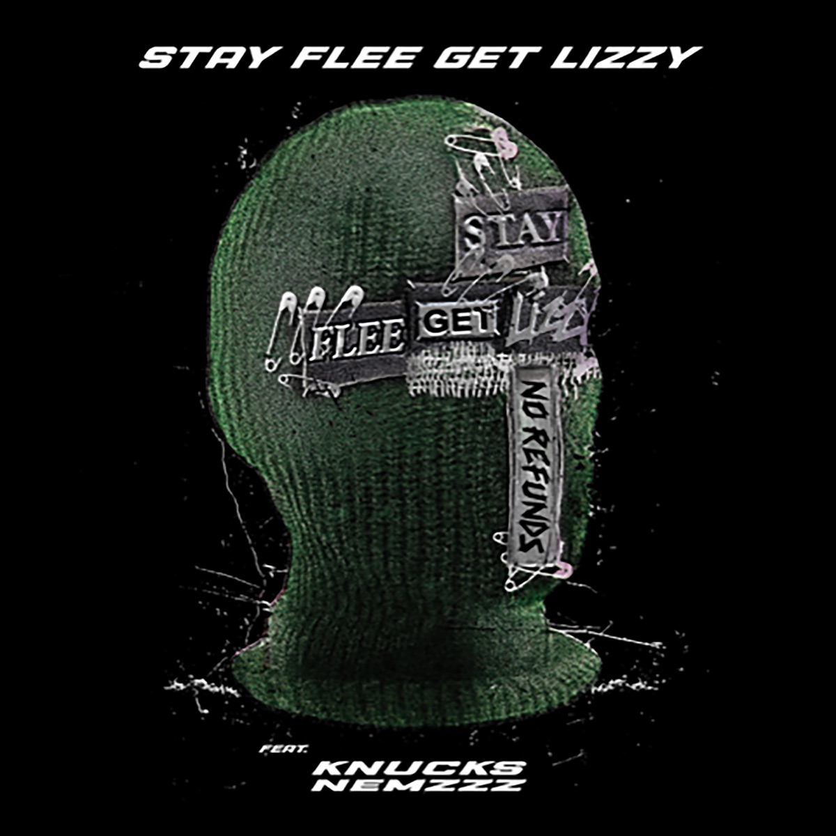 No Refunds - Single by Stay Flee Get Lizzy, Knucks & Nemzzz album cover