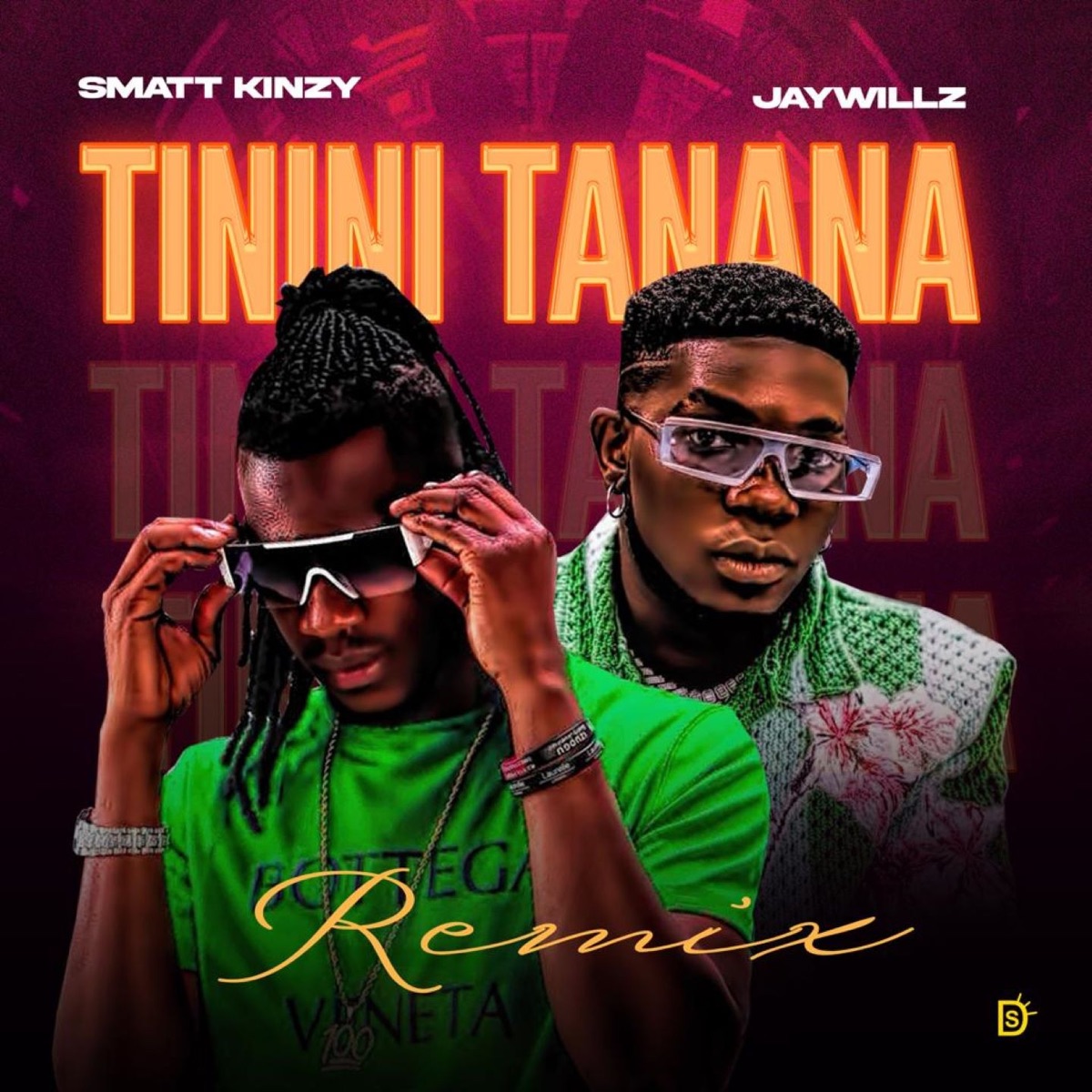 Tinini Tanana (feat. Jaywillz) [Remix] - Single by Smatt kinzy album cover