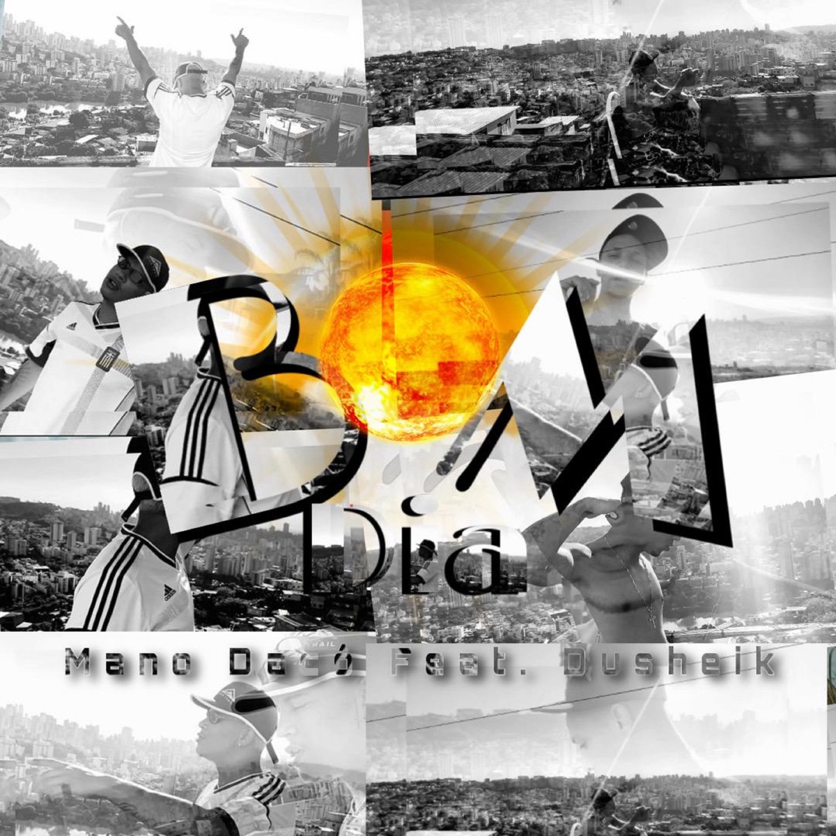 Bom Dia (feat. DuSheik) - Single by Mano Daco album cover