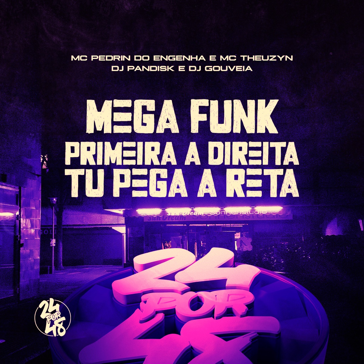 Mega Funk - Primeira a Direita Tu Pega a Reta (feat. Mc Pedrin do Engenha & MC Theuzyn) - Single by Dj Gouveia & DJ PANDISK album cover