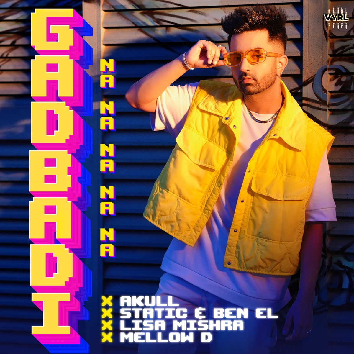 Gadbadi (Na, Na, Na, Na, Na) - Single by Akull, Static & Ben El, Lisa Mishra & Mellow D album cover