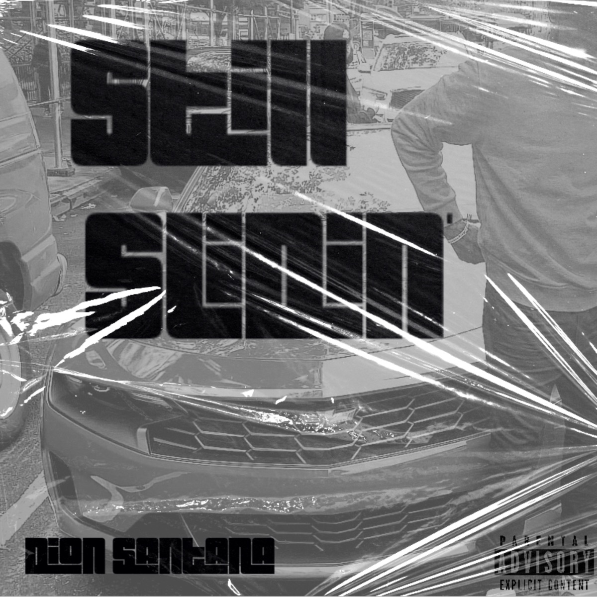 Still Slidin - Single by Dion Santana album cover