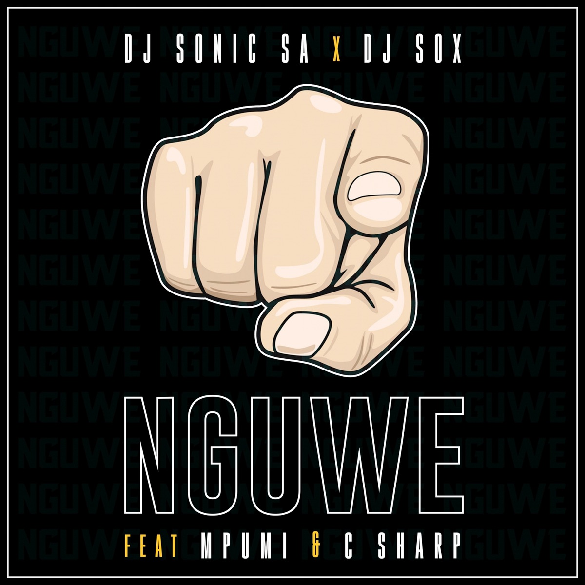 Nguwe (feat. C Sharp & Mpumi) - Single by Dj Sonic SA & Dj Sox album cover