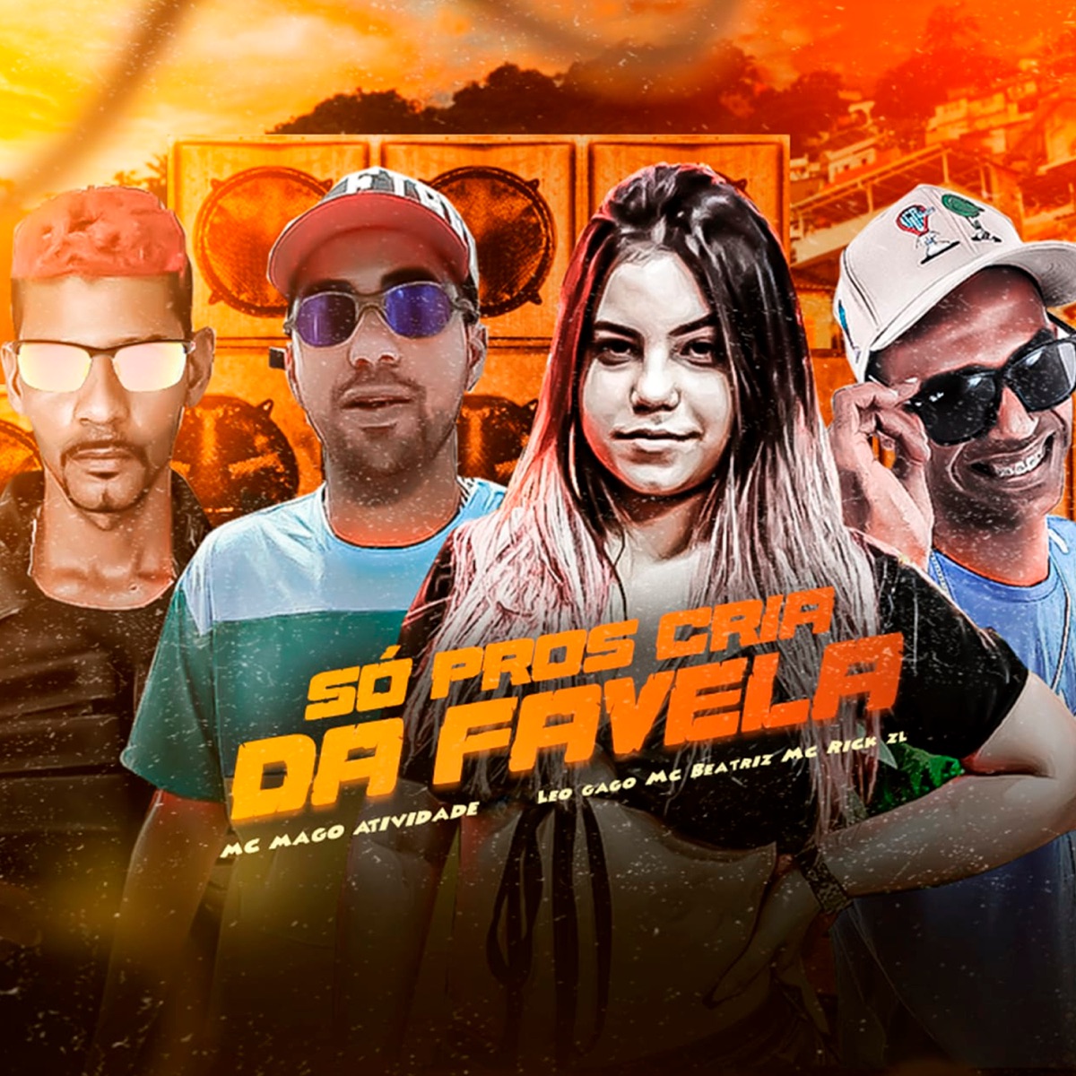 Só Pros Cria da Favela (feat. MC BEATRIZ) - Single by Mc Mago Atividade, Leo Gago & Mc Rick zl album cover