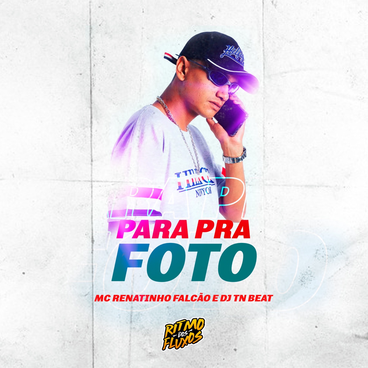 Para pra Foto - Single by MC Renatinho Falcão & DJ TN Beat album cover
