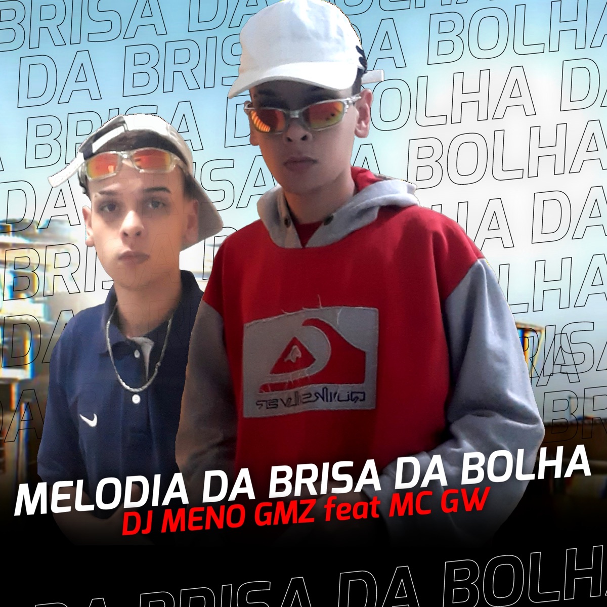 Melodia Da Brisa Da Bolha (feat. MC Gw) - Single by DJ Meno GMZ album cover