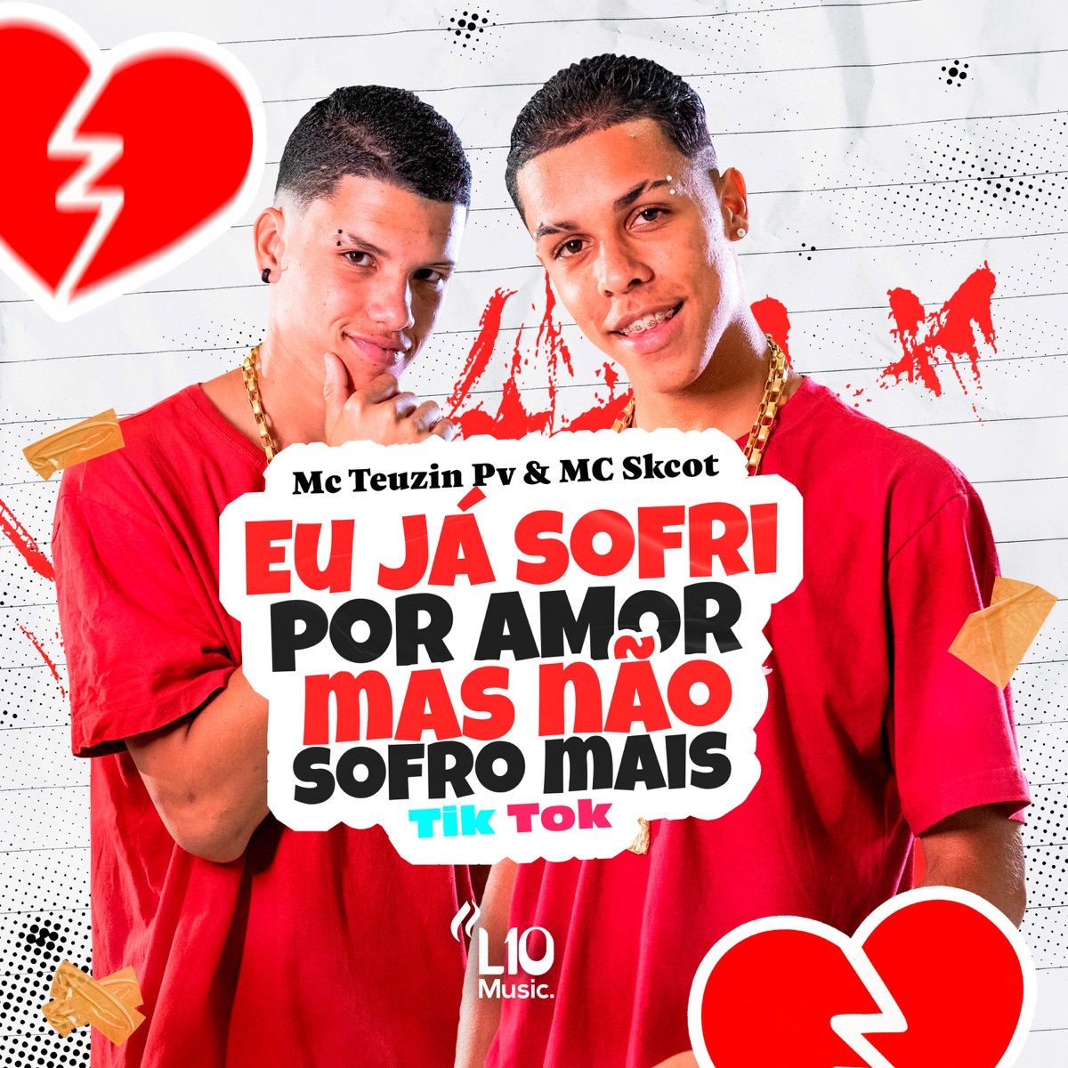 Eu Já Sofri por Amor Mas Não Sofro Mais (Tik Tok) - Single by MC Teuzin PV & MC Skcot album cover