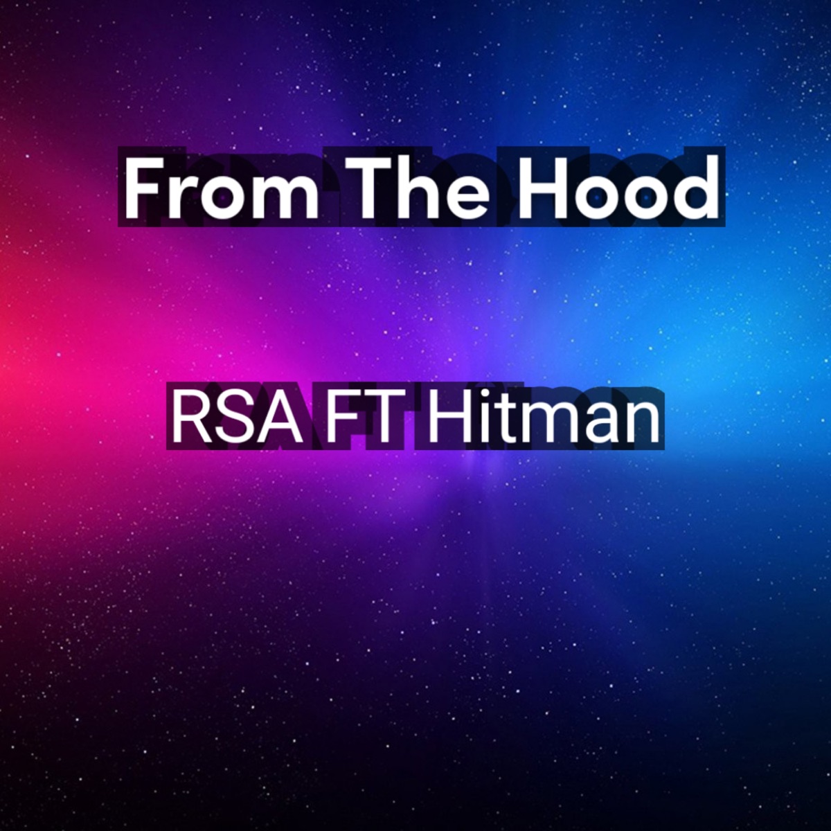 From the Hood (feat. Hitman) - Single by RSA album cover