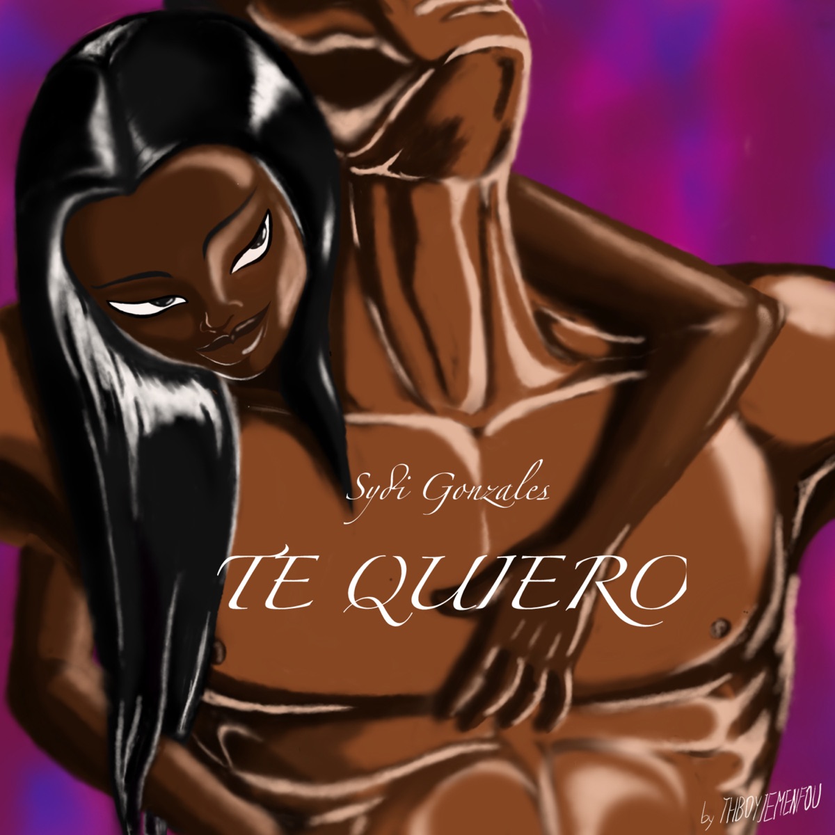 Te Quiero - Single by SYDI GONZALES album cover