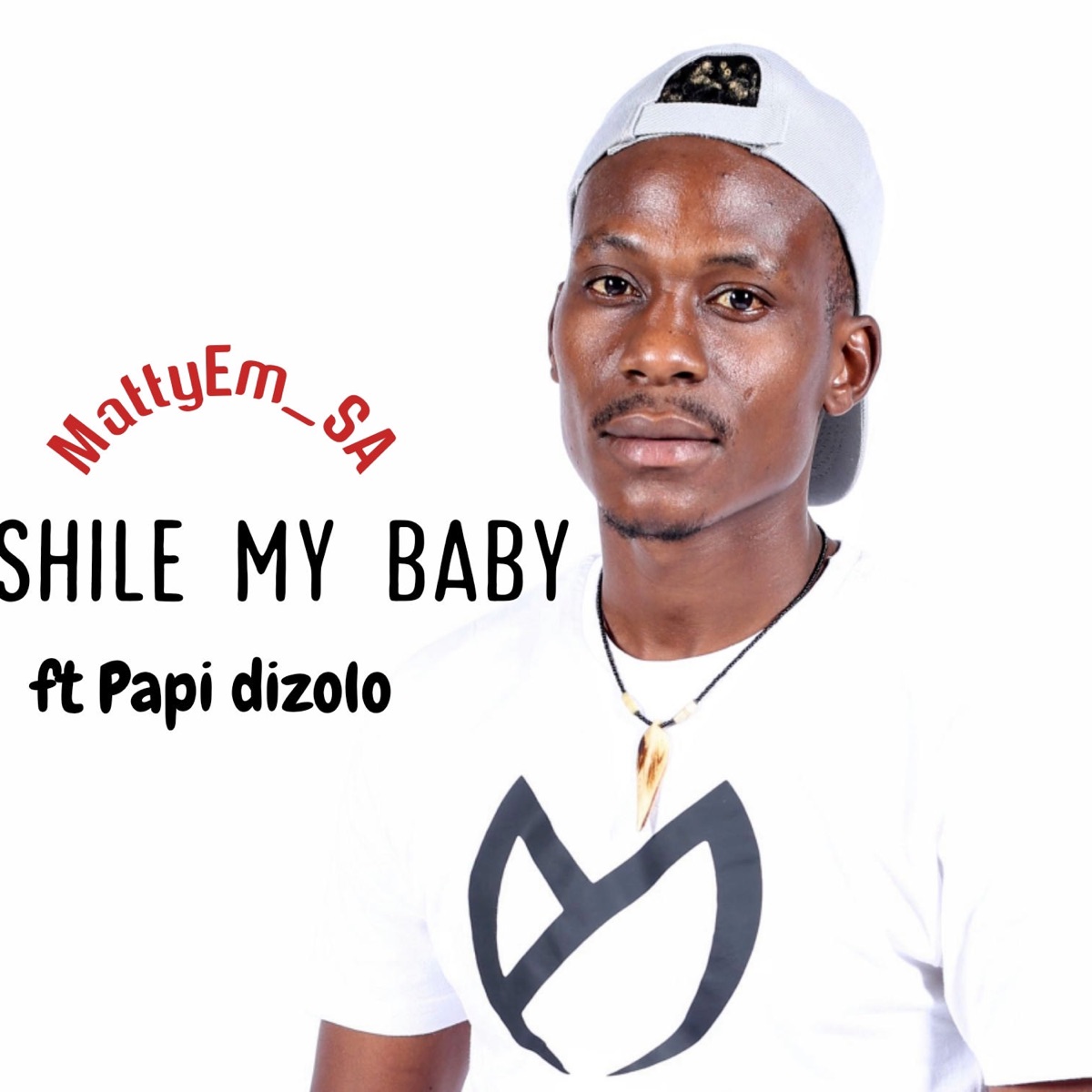 Keshile my baby (feat. Papi dizolo) - Single by Matty EM album cover