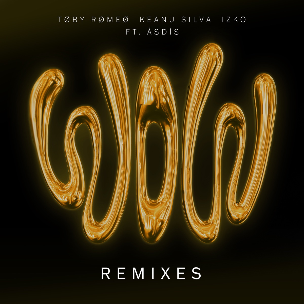 WOW (feat. Asdis) [Remixes] - EP by Toby Romeo, Keanu Silva & IZKO album cover