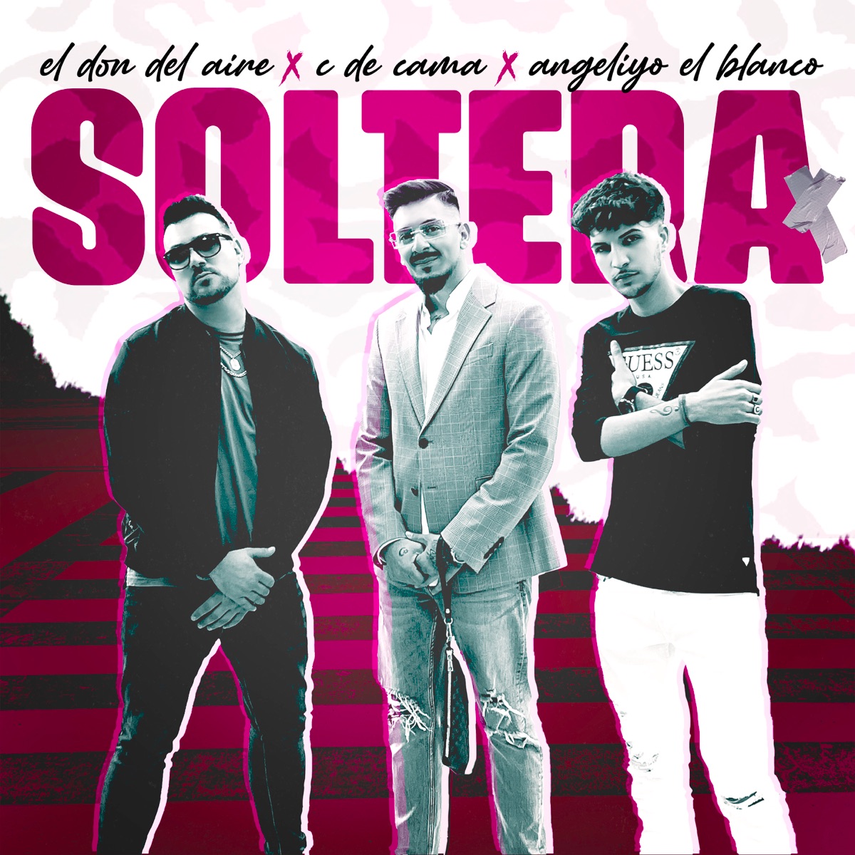 Soltera - Single by El Don Del Aire, C de Cama & Angeliyo El Blanco album cover