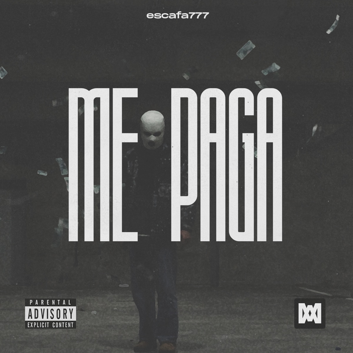 Me Paga - Single by escafa777 album cover