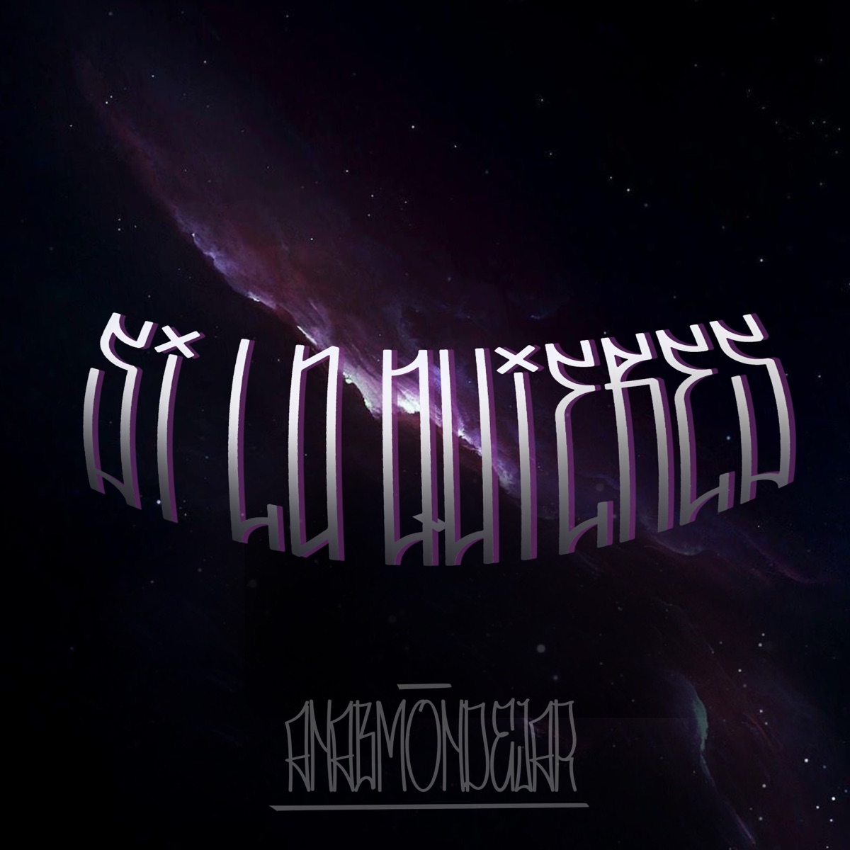 Si lo quieres - Single by ANABMONDEJAR album cover