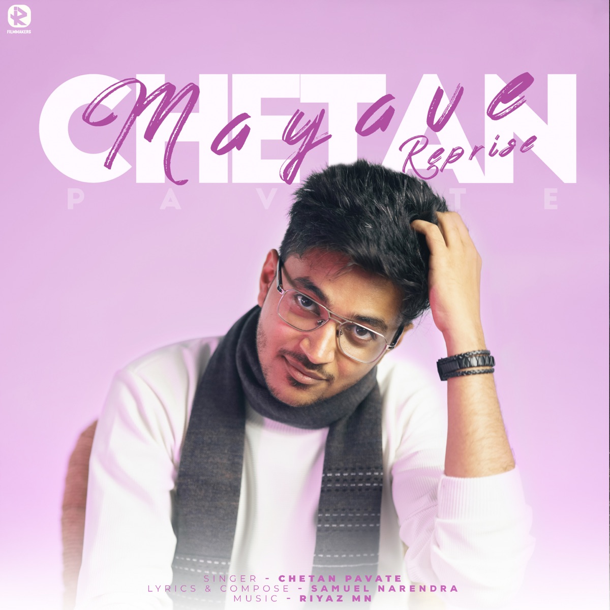 Mayave Reprise - Single by Chetan Pavate, Samuel Narendra & Riyaz MN album cover
