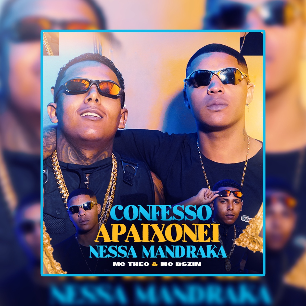 Confesso Apaixonei Nessa Mandraka - Single by Mc theo ofc & Mc Bszin album cover