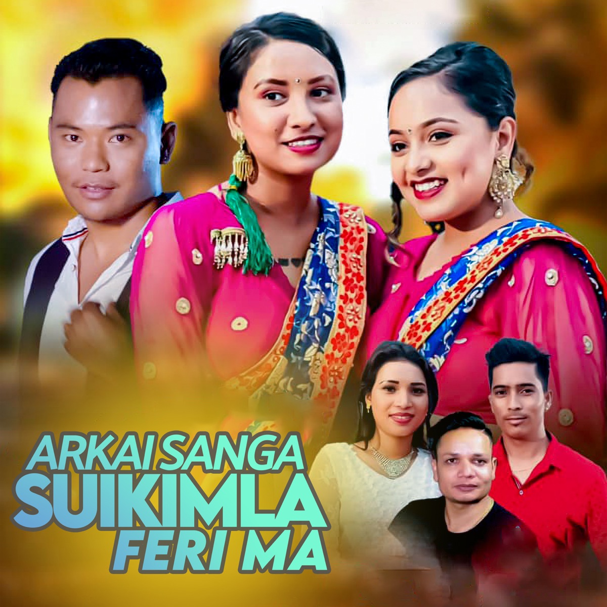 Arkaisanga Suikimla Feri Ma - Single by Yagya BK & Darshana Tiruwa album cover