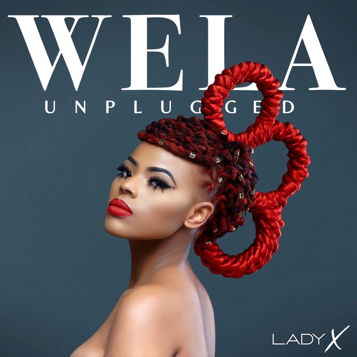 Wela (Unplugged) - Single by Lady X album cover