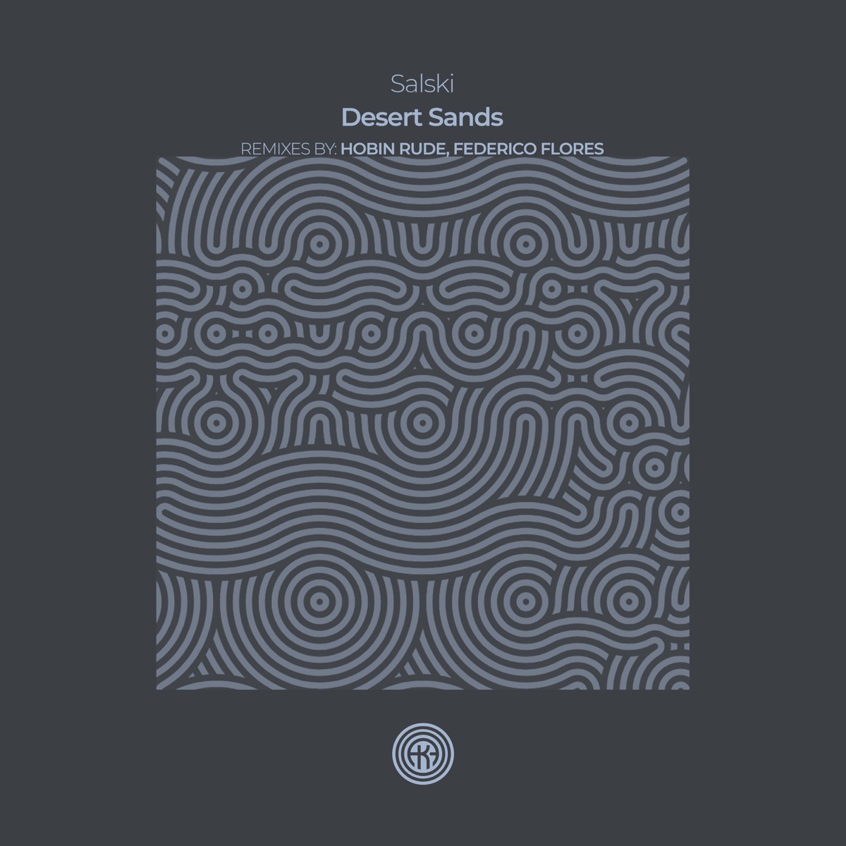 Desert Sands - Single by Salski, Hobin Rude & Federico Flores album cover