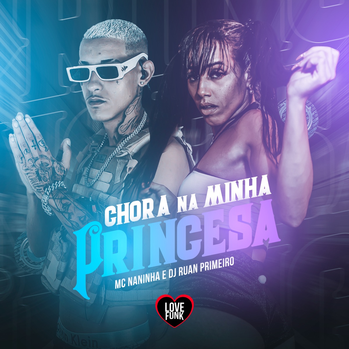 Chora na Minha Princesa - Single by MC NANINHA & DJ Ruan do Primeiro album cover