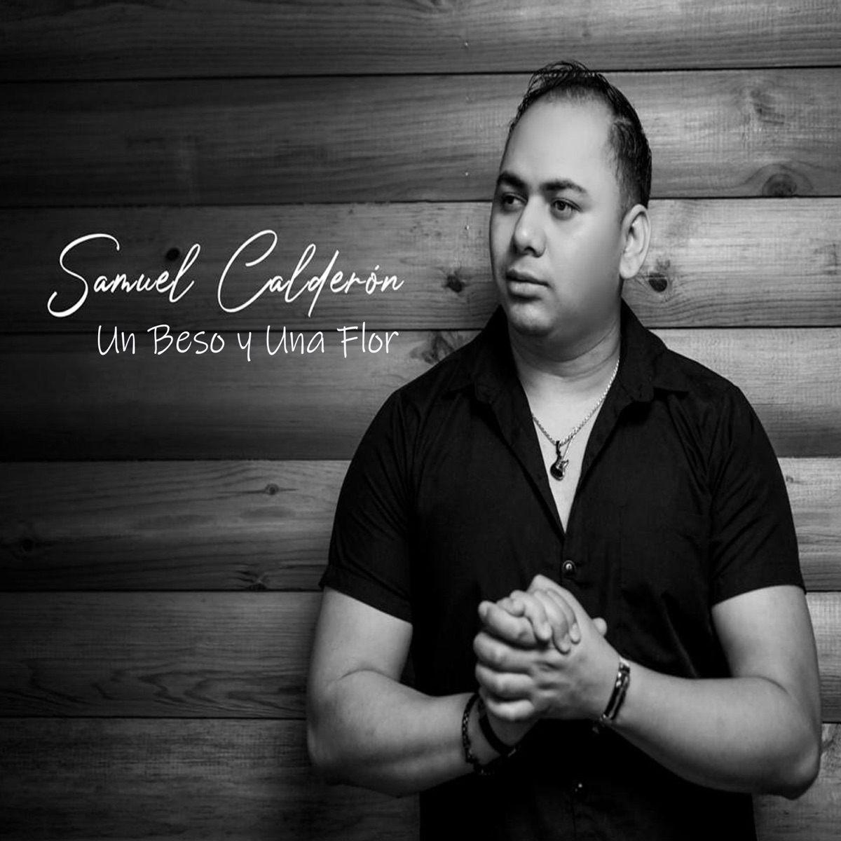 Un Beso y una Flor (En Vivo) - Single by Samuel Calderón album cover