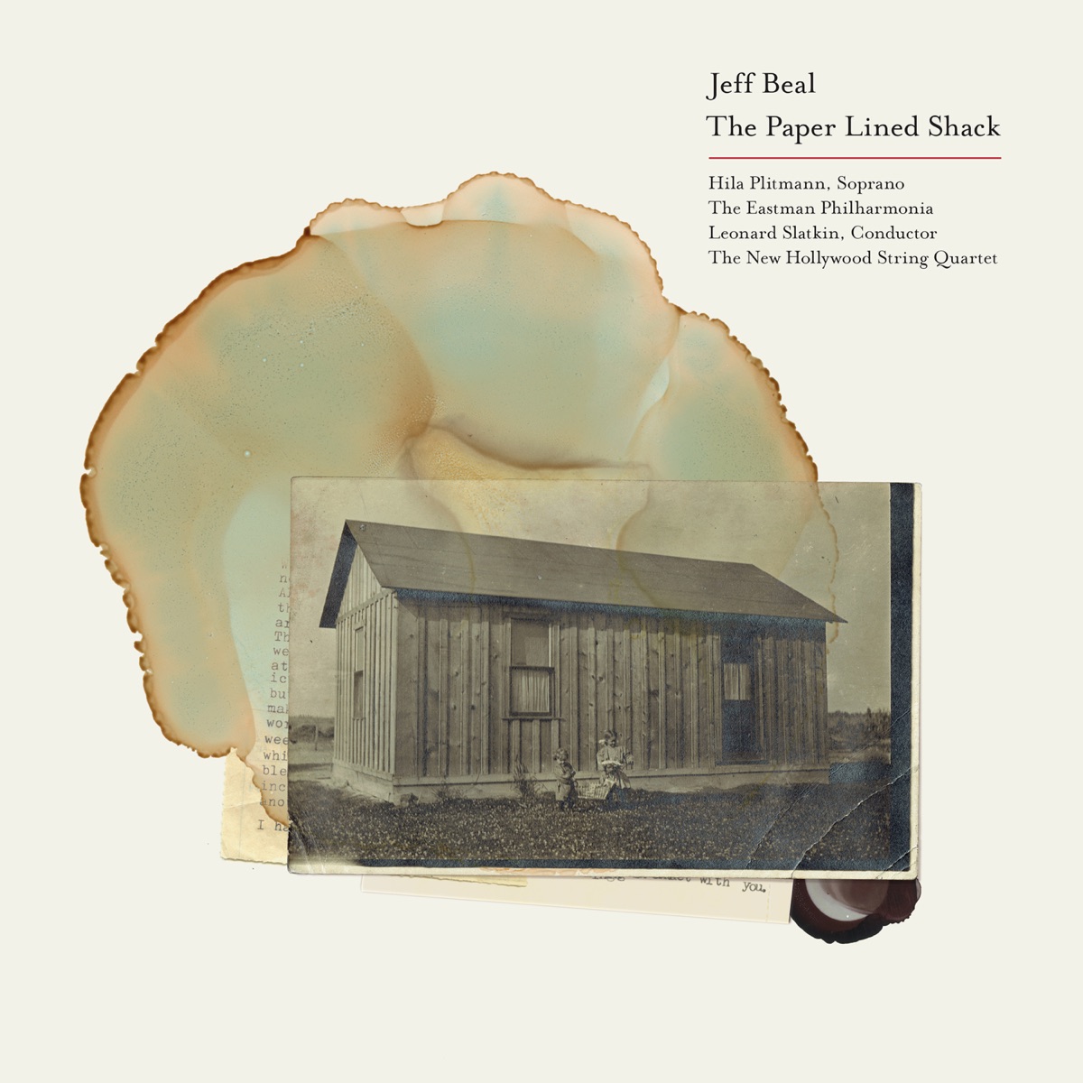 Jeff Beal: The Paper Lined Shack by Hila Plitmann, Leonard Slatkin, Eastman Philharmonia & New Hollywood String Quartet album cover