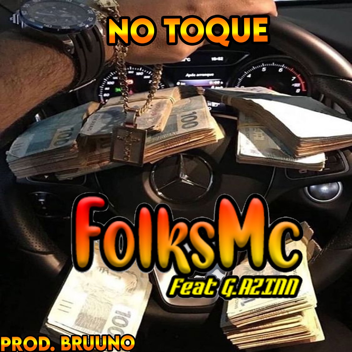 No Toque (feat. G.AZINN) - Single by Folks MC album cover