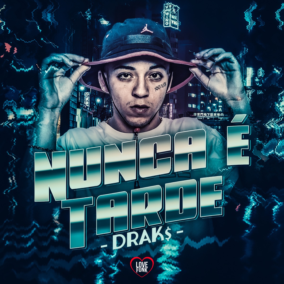 Nunca É Tarde - Single by drak$ album cover