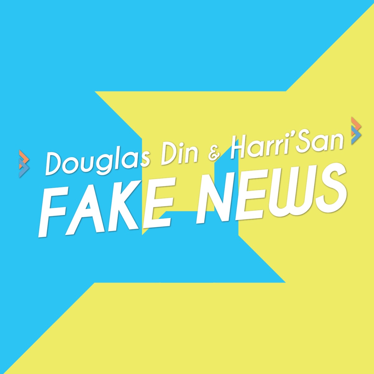 Fake News - Single by Douglas Din & Harri\'SaN album cover