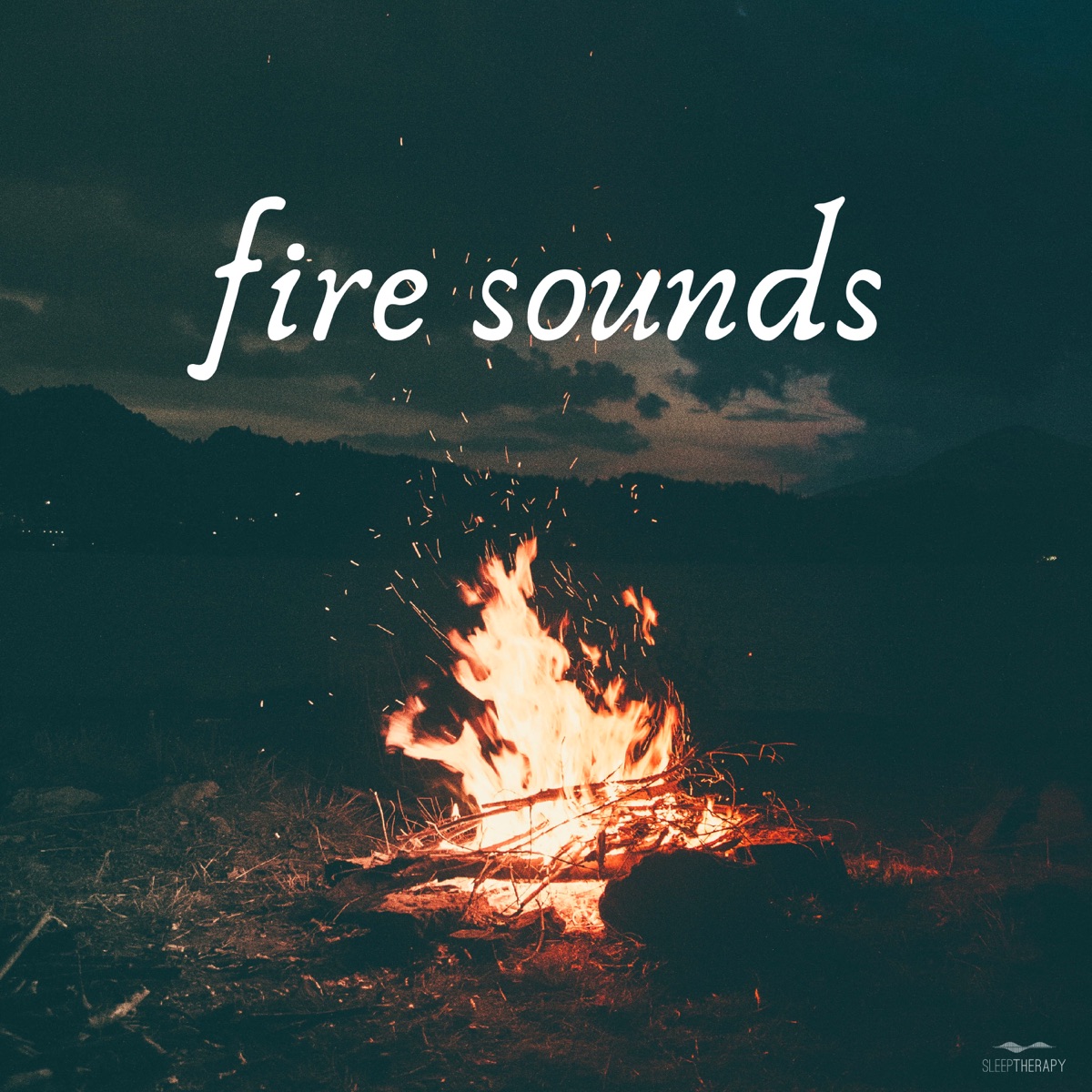 Fire Sounds by SleepTherapy album cover artwork