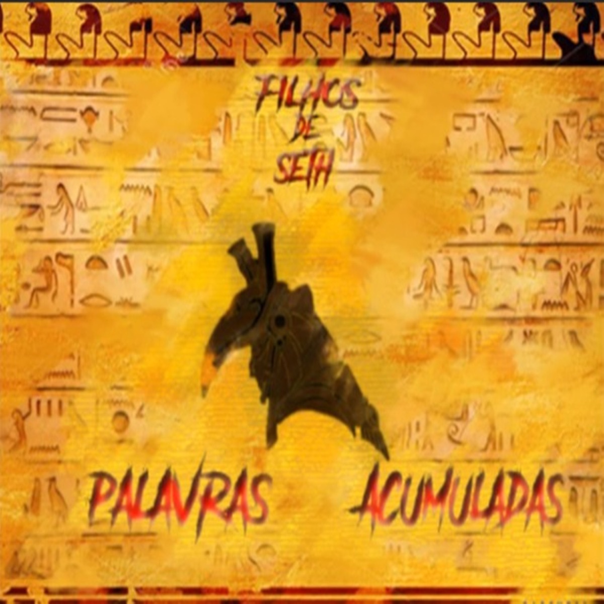 Palavras Acumuladas - Single by Filhos de Seth album cover