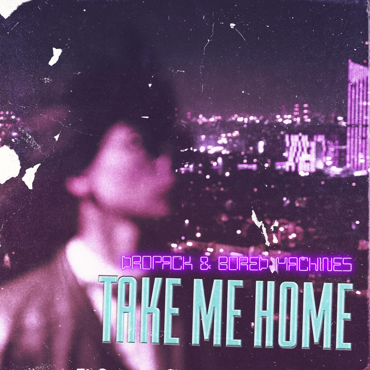 Take Me Home - Single by Dropack & Bored Machines album cover