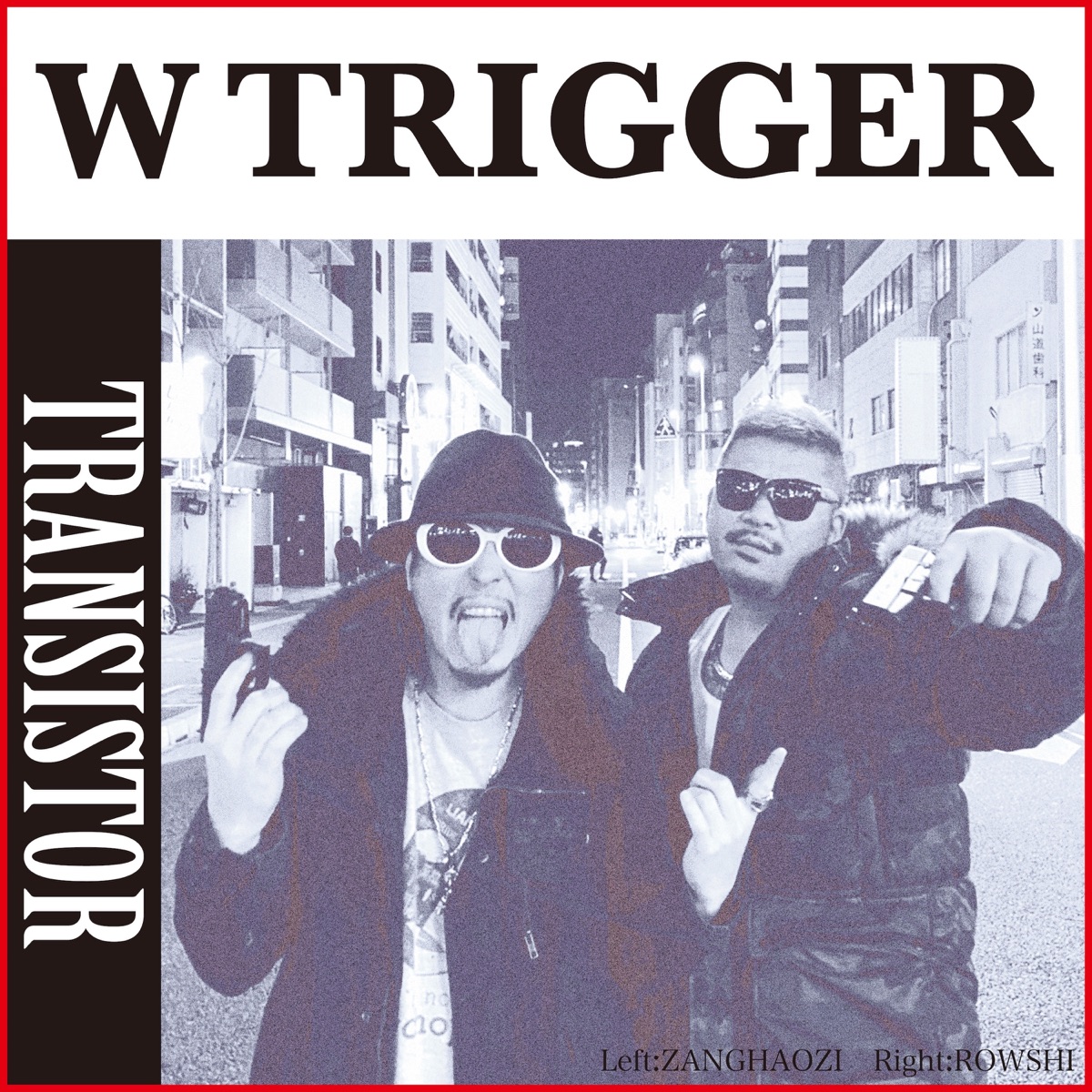W Trigger - Single by Transistor, ROWSHI & ZANG HAOZI album cover