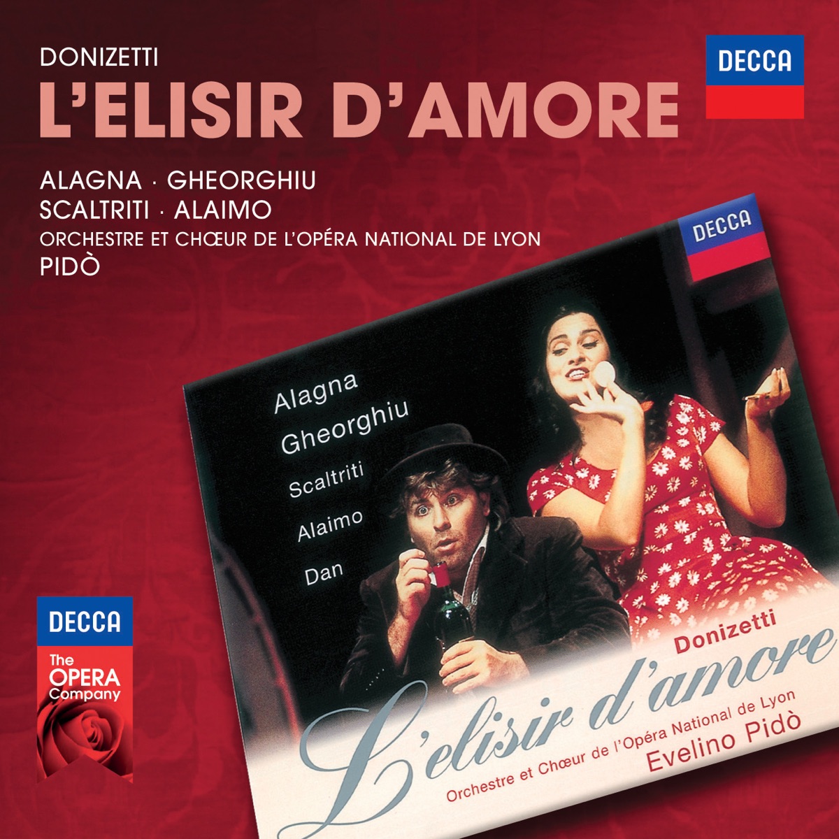 Donizetti: L'elisir d'amore by Angela Gheorghiu, Roberto Alagna, Roberto Scaltriti, Simone Alaimo, Orchestre de l'Opéra de Lyon & Evelino Pidò album cover