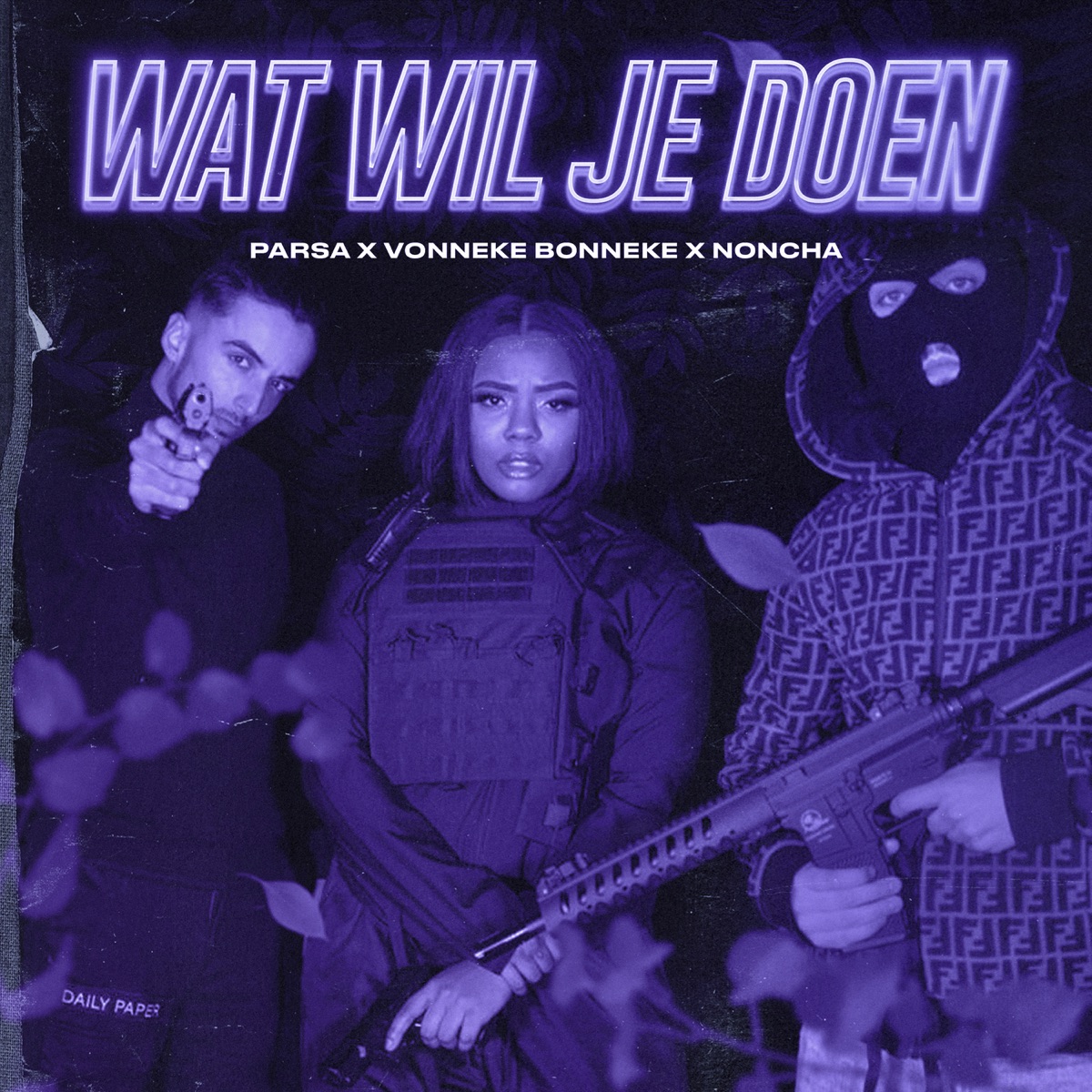 Wat wil je doen - Single by Vonneke Bonneke, Aryan Parsa & Nöncha album cover