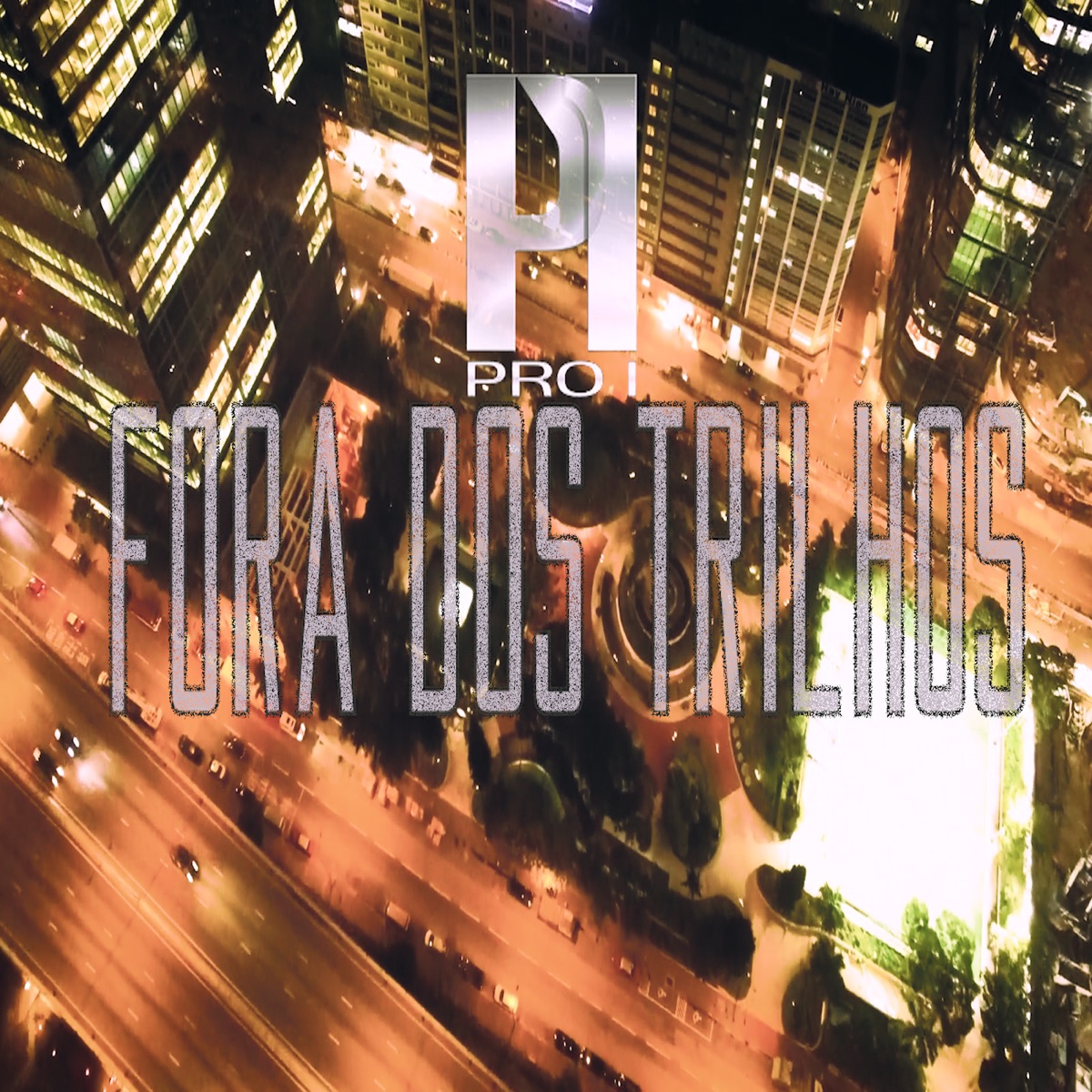Fora dos Trilhos - Single by DJ Len & Pro1 album cover