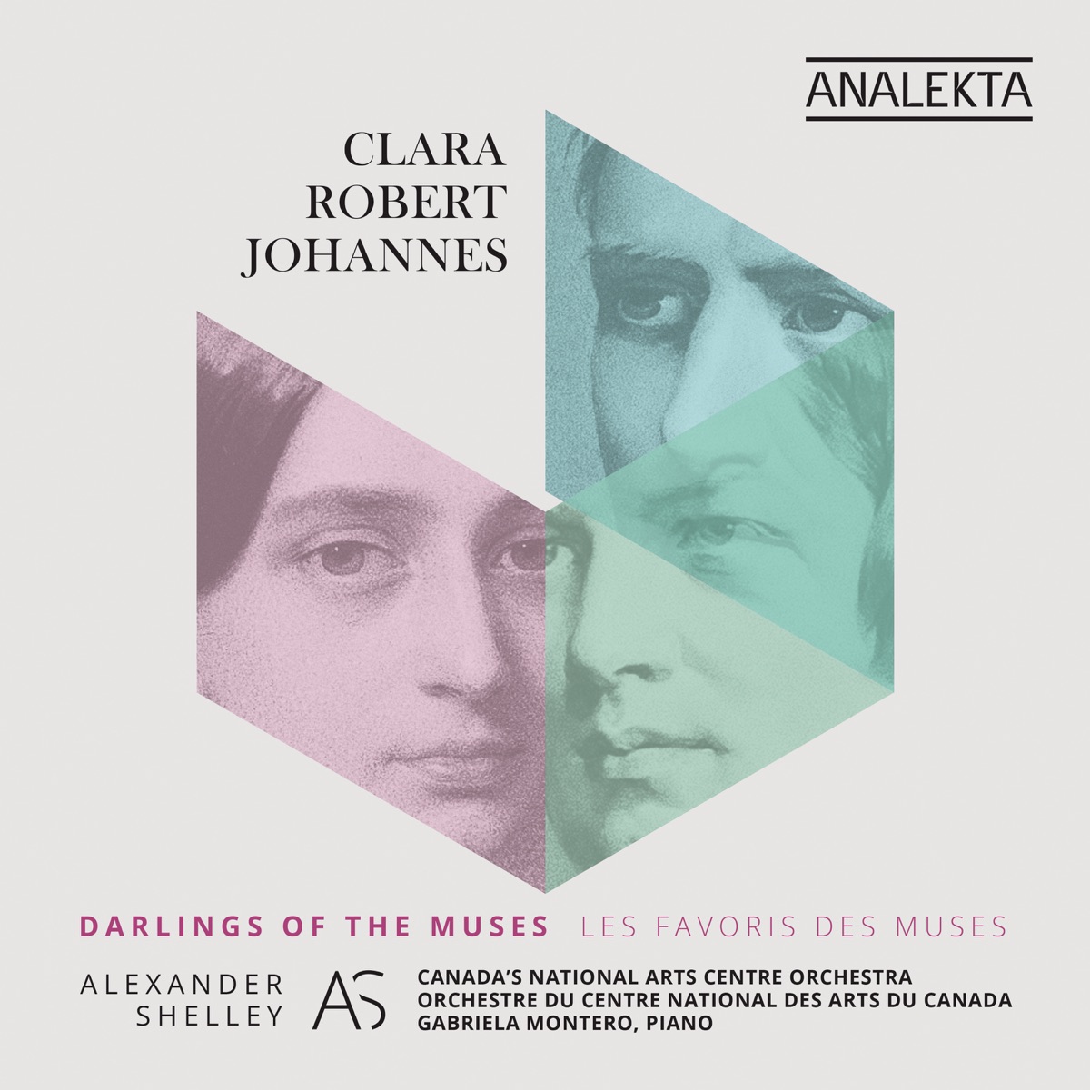 Clara - Robert - Johannes: Darlings of the Muses by Canada's National Arts Centre Orchestra & Alexander Shelley album cover