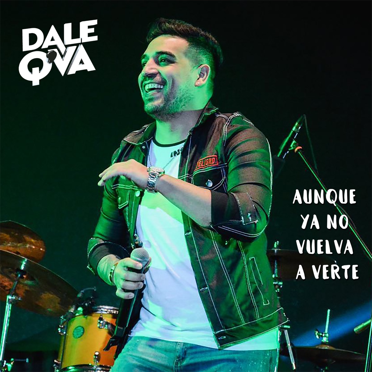 Aunque Ya No Vuelva a Verte - Single by Dale Q' Va album cover