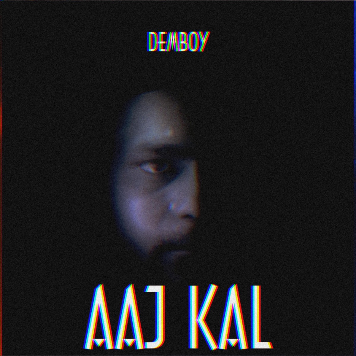 Aaj Kal - Single by Demboy album cover