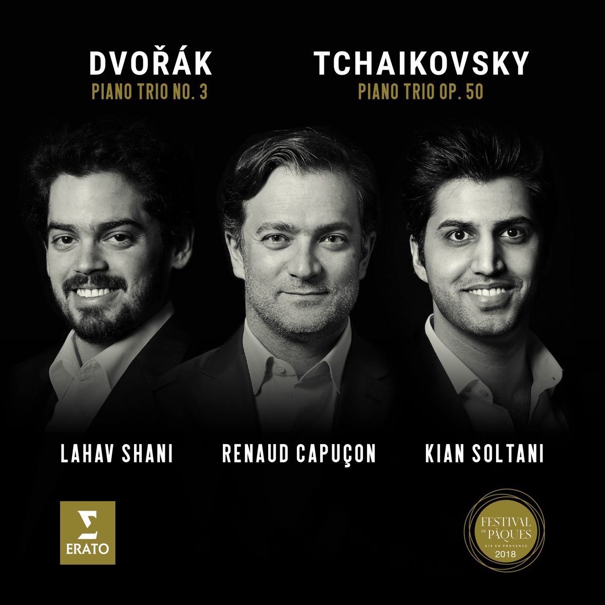 Tchaikovsky: Piano Trio, Op. 50 - Dvorák: Piano Trio No. 3 (Live) by Kian Soltani, Lahav Shani & Renaud Capuçon album cover