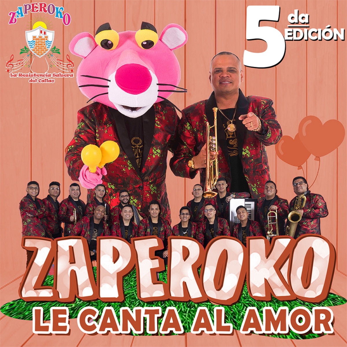 Le Canta al Amor, 5Ta Edición (En Vivo) by ZAPEROKO La Resistencia Salsera del Callao album cover