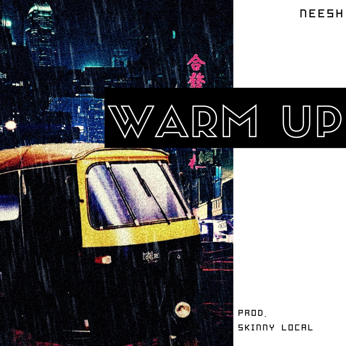 Warm Up - Single by Skinny Local & Neesh album cover